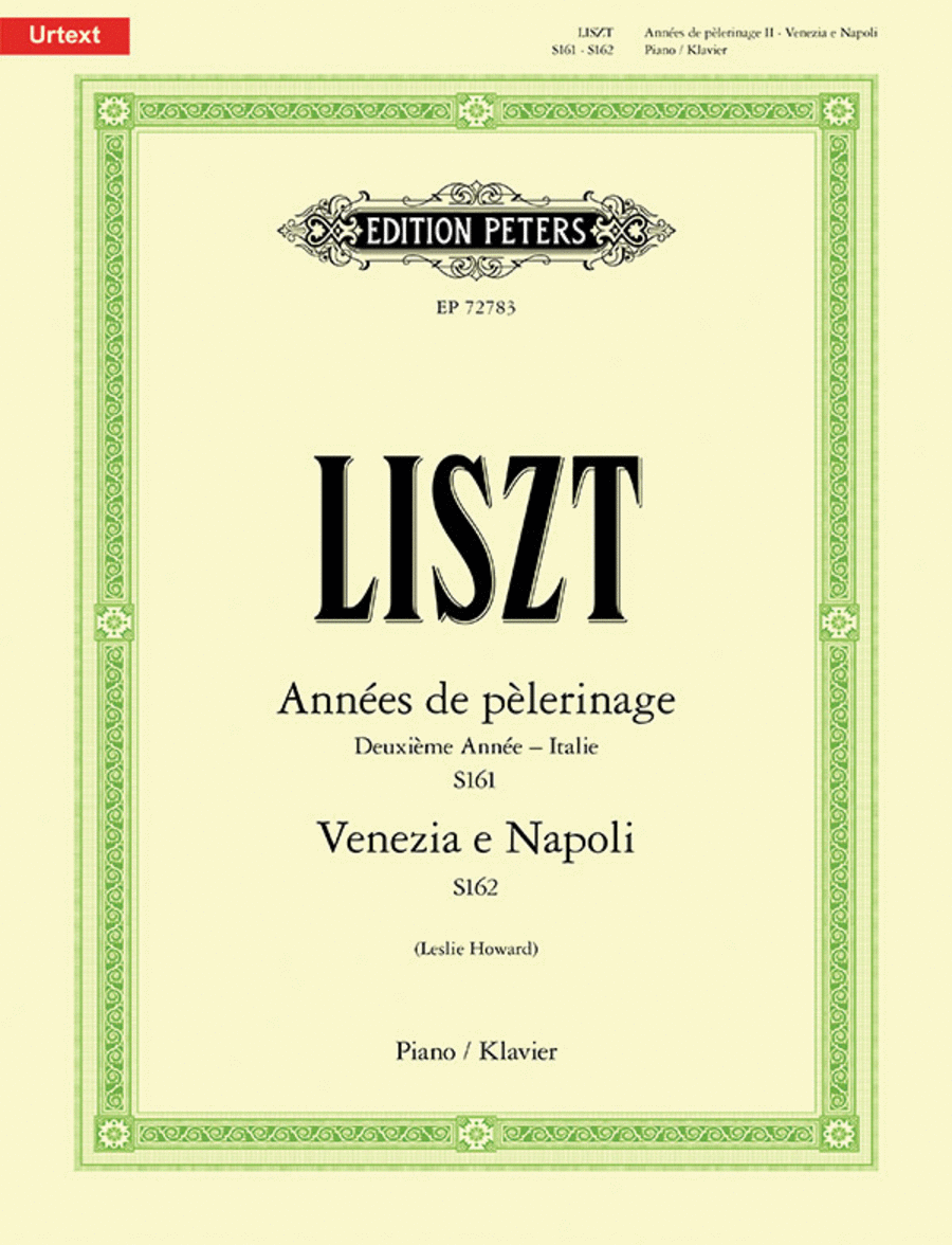 Annes de plerinage -- Deuxime Anne (Italie), Venezia e Napoli for Piano