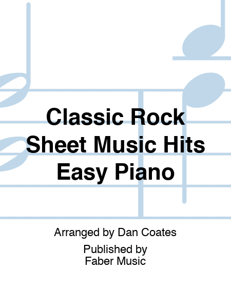 Classic Rock Sheet Music Hits Easy Piano