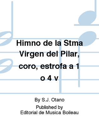 Himno de la Stma Virgen del Pilar, coro, estrofa a 1 o 4 v