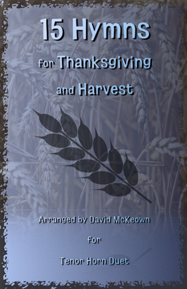 Book cover for 15 Favourite Hymns for Thanksgiving and Harvest for Tenor Horn Duet