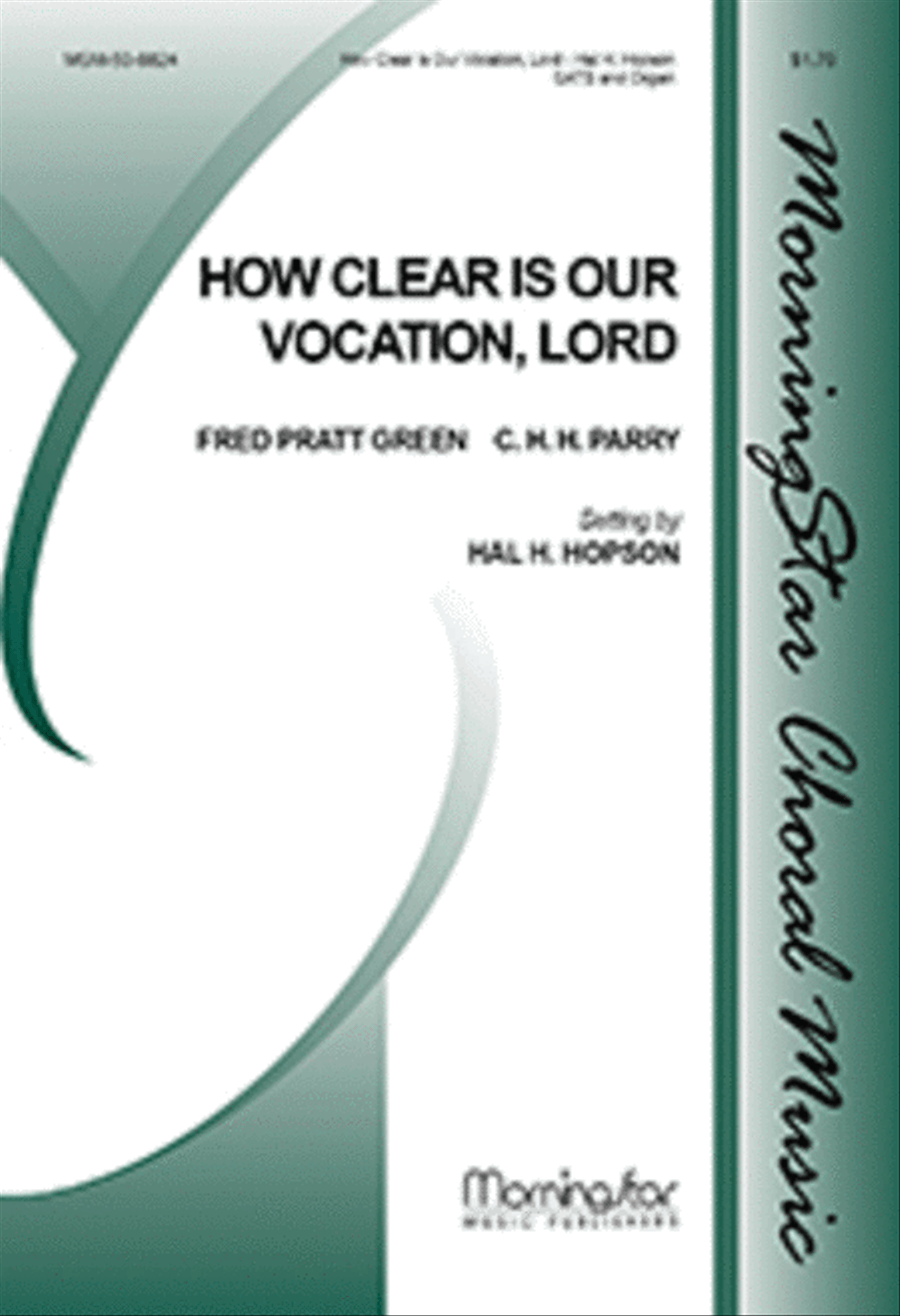 How Clear Is Our Vocation, Lord 4-Part scores gallery preview page 1