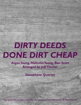 Dirty Deeds Done Dirt Cheap