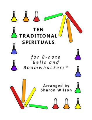 Book cover for Ten Traditional Spirituals (for 8-note Bells and Boomwhackers with Black and White Notes)