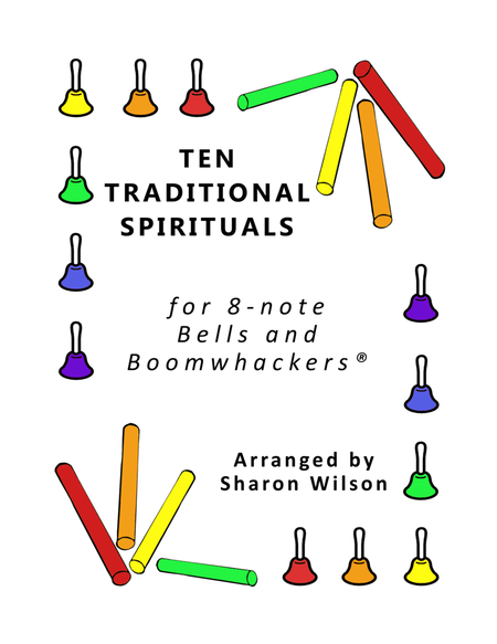 Ten Traditional Spirituals (for 8-note Bells and Boomwhackers with Black and White Notes) image number null