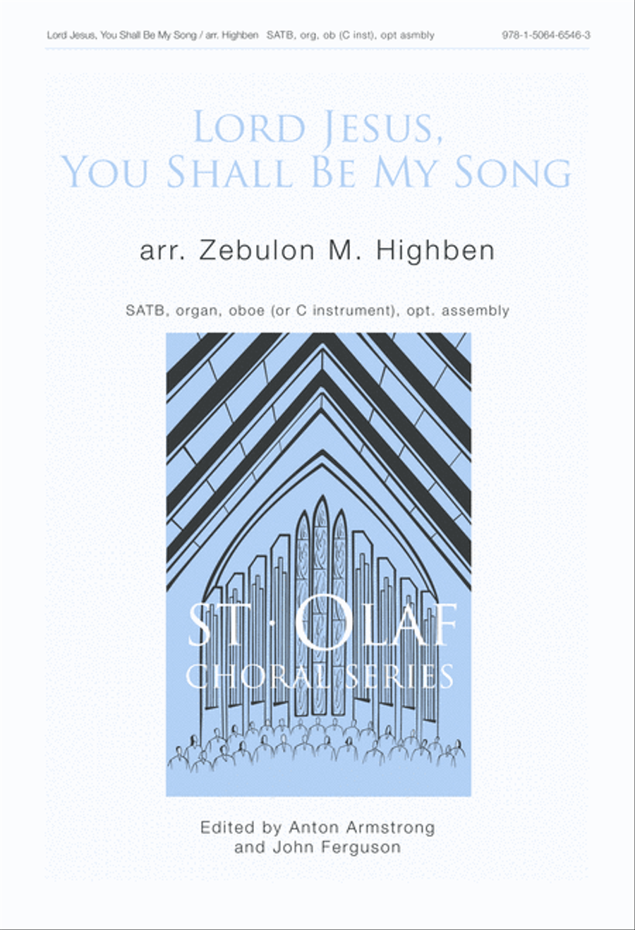 Lord Jesus, You Shall Be My Song