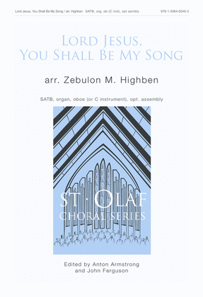 Lord Jesus, You Shall Be My Song