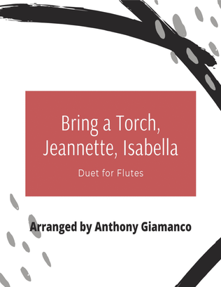 Bring a Torch, Jeannette, Isabella - flute duet