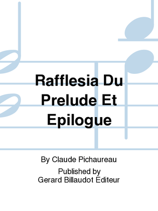 Rafflesia Du Prelude Et Epilogue