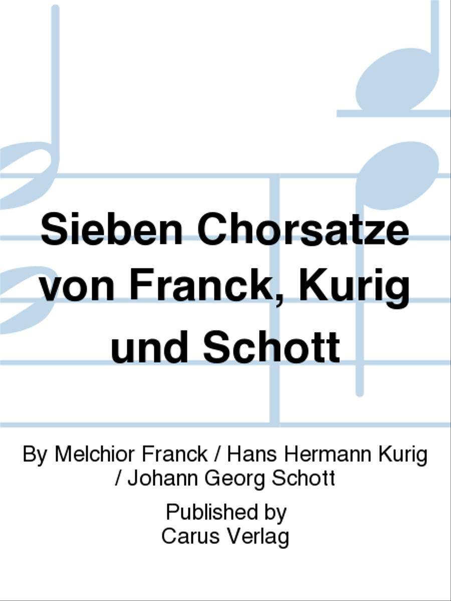 Sieben Chorsatze von Franck, Kurig und Schott Score scores gallery preview page 1