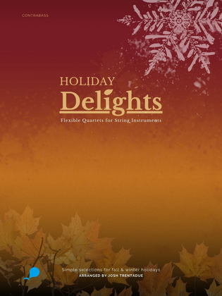 Holiday Delights (Contrabass Quartet)
