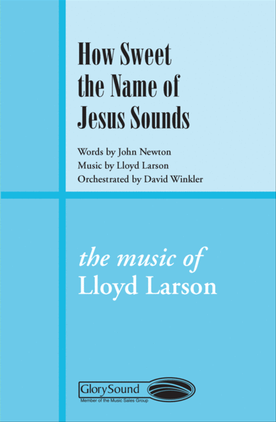 How Sweet the Name of Jesus Sounds 4-Part scores gallery preview page 1