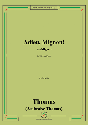 A. Thomas-Adieu,Mignon!,in A flat Major,from Mignon,for Voice and Piano