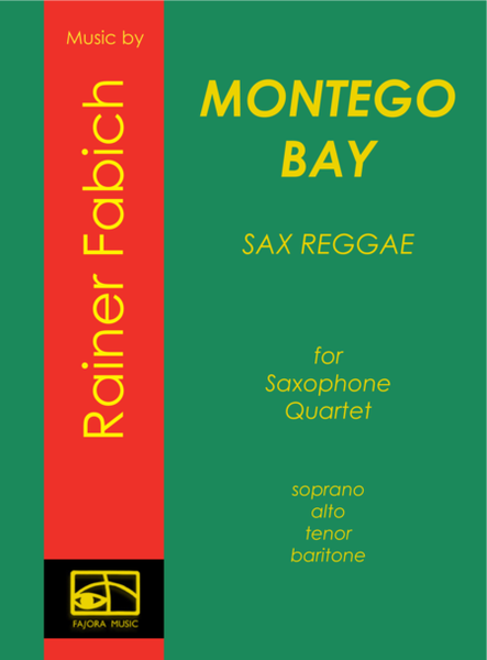 Montego Bay from Five Sax Reggaes Woodwind Quartet - Digital Sheet Music