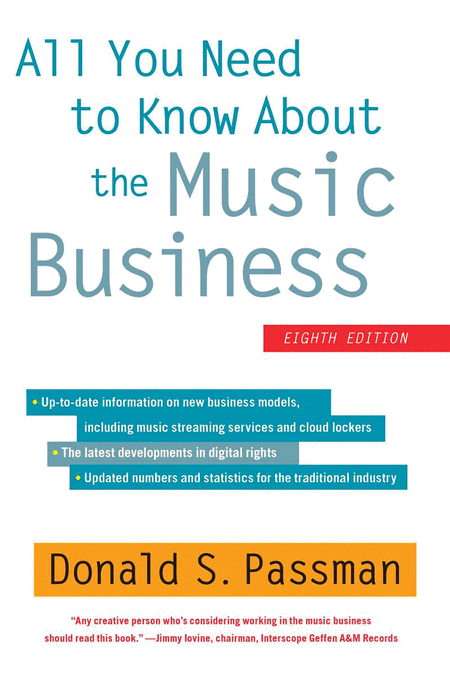 All You Need to Know About the Music Business - 8th Edition