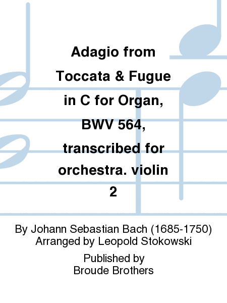 Adagio (from Toccata and Fugue in C for Organ, BWV 564), violin 2