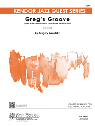 Greg's Groove (based on the chord changes to 'Bags' Groove' by Milt Jackson)