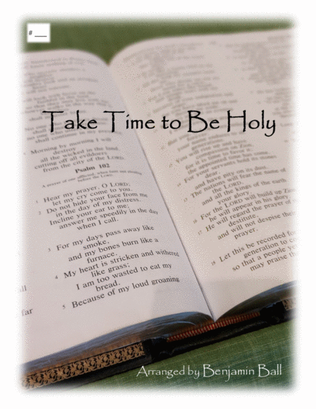 Take Time to Be Holy (Arr. Ben Ball)