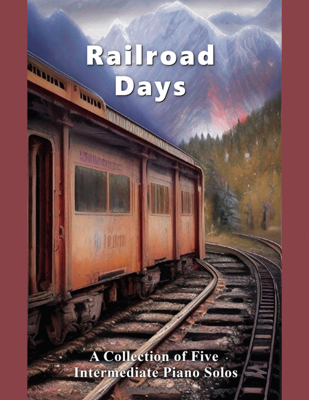 Railroad Days (Collection of Five Piano Solos) image number null