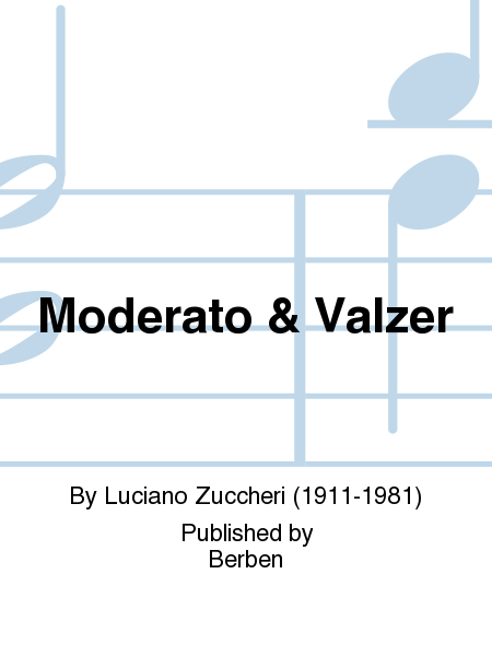 Moderato & Valzer