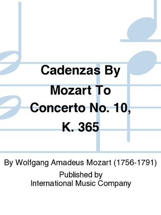 Book cover for Cadenzas By Mozart To Concerto No. 10, K. 365