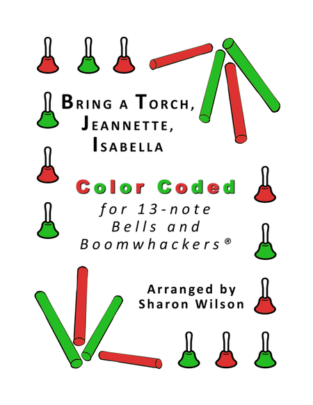 Bring a Torch, Jeannette, Isabella for 13-note Bells and Boomwhackers (with Color Coded Notes) image number null