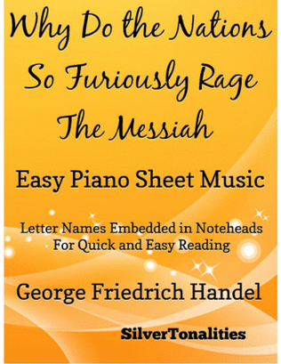 Why Do the Nations So Furiously Rage the Messiah Easy Piano Sheet Music