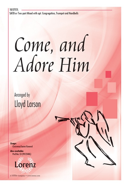 Come, and Adore Him image number null