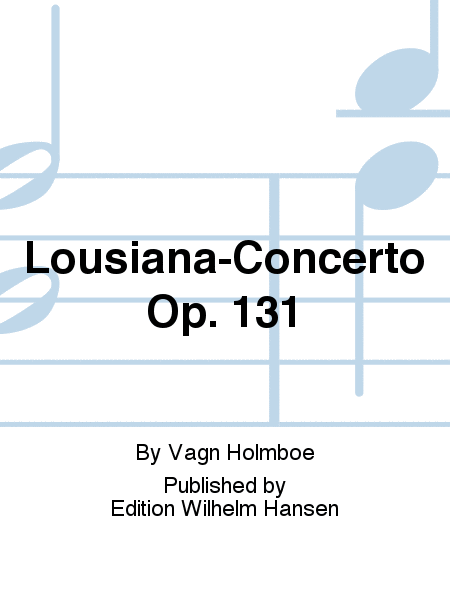 Lousiana-Concerto Op. 131