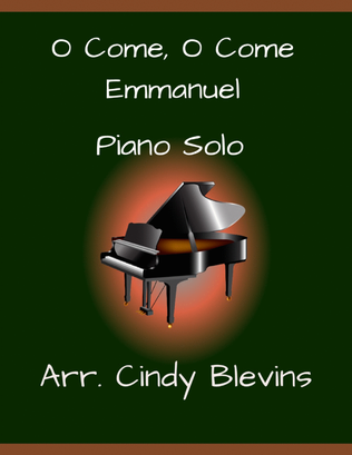O Come, O Come Emmanuel, for Piano Solo
