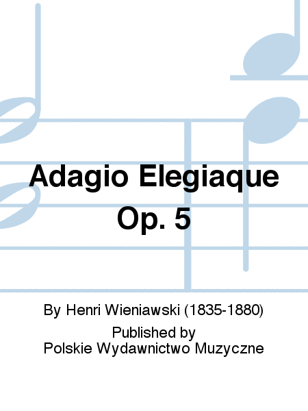 Adagio Elegiaque Op. 5