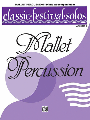 Classic Festival Solos (Mallet Percussion), Volume 2