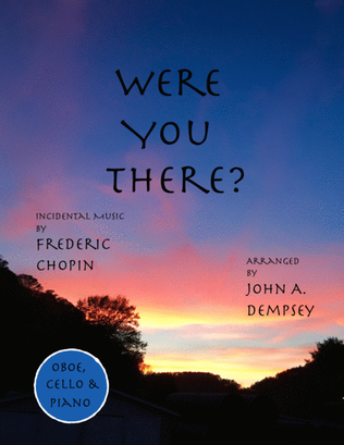 Book cover for Were You There (Trio for Oboe, Cello and Piano)