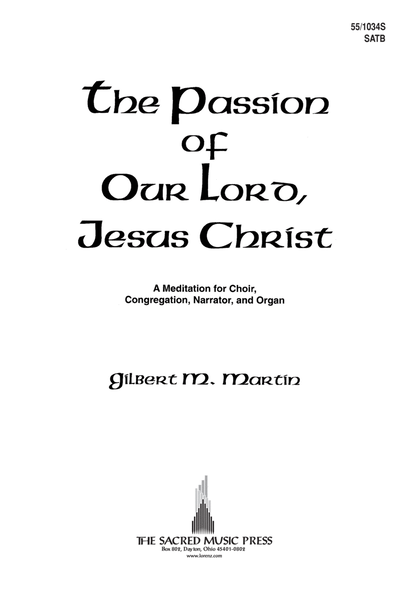 The Passion of our Lord Jesus Christ