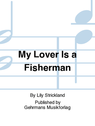 My Lover Is a Fisherman