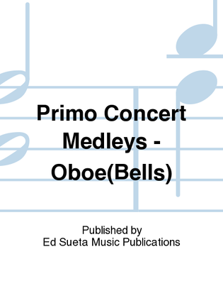 Primo Concert Medleys - Oboe (Bells)