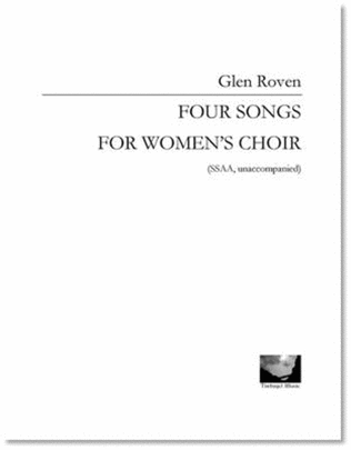 Four Songs for Women's Choir
