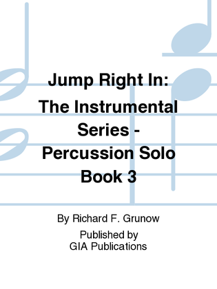 Jump Right In: Solo Book 3 - Percussion