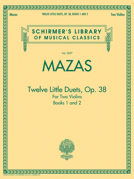 Mazas - Twelve Little Duets for Two Violins, Op. 38, Books 1 and 2