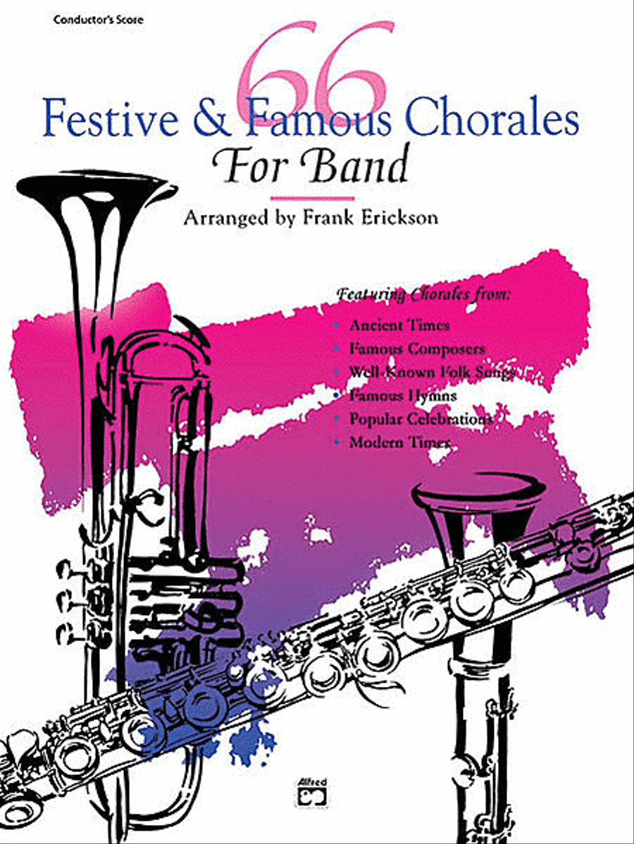 66 Festive and Famous Chorales for Band