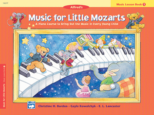 Book cover for Music for Little Mozarts Music Lesson Book, Book 1