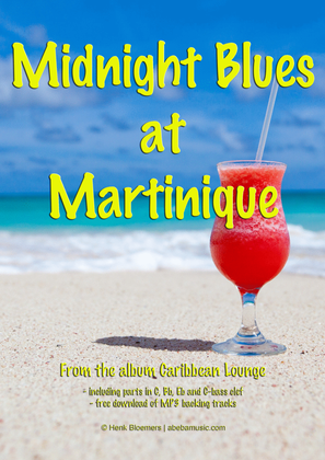 Midnight Blues at Martinique