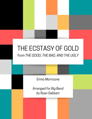 The Ecstasy Of Gold