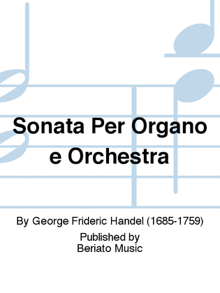 Sonata Per Organo e Orchestra