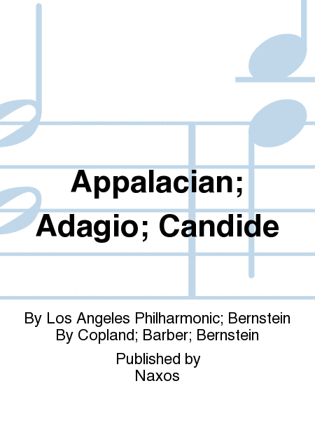 Appalacian; Adagio; Candide