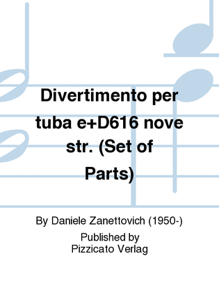 Divertimento per tuba e+D616 nove str. (Set of Parts)
