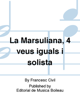La Marsuliana, 4 veus iguals i solista