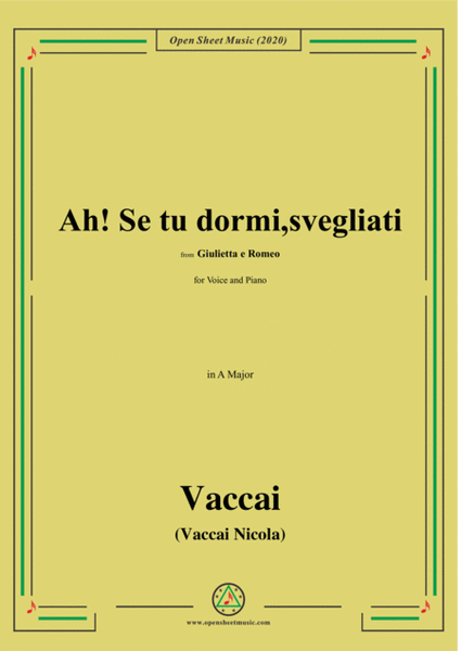 Vaccai-Ah! Se tu dormi,svegliati,in A Major,for Voice and Piano