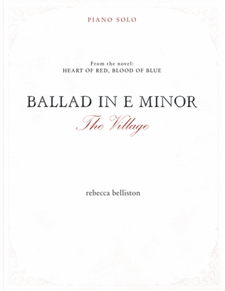 Ballad in E minor: The Village