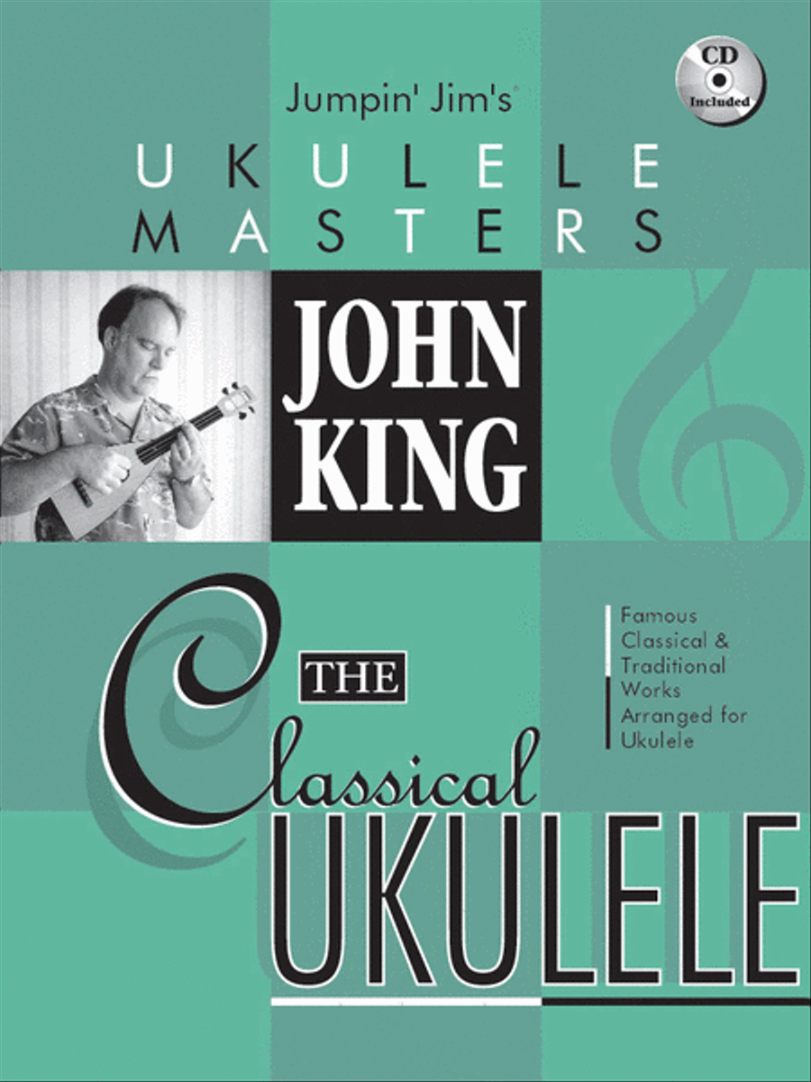 John King - The Classical Ukulele