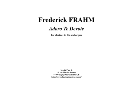 Frederick Frahm: Adoro Te Devote for Bb clarinet and organ